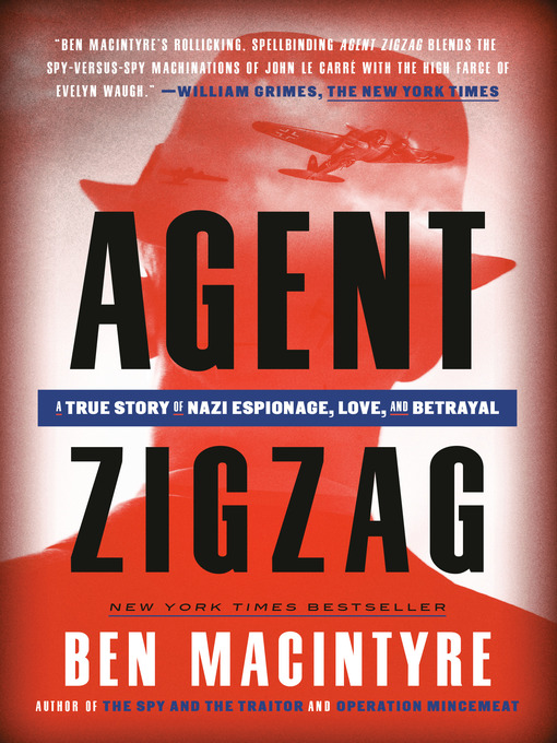 Détails du titre pour Agent Zigzag par Ben Macintyre - Liste d'attente